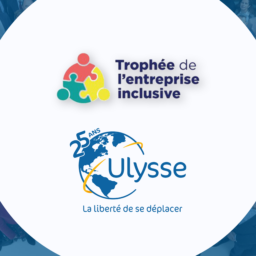 trophée de l’entreprise inclusive une première pour ulysse