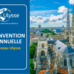 Convention Annuelle Nationale du Réseau Ulysse à Bordeaux : Rendez-vous du 21 au 23 octobre 2024