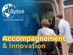 Ulysse, franchise de transport PMR engagée et innovante