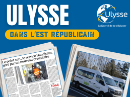 Visuel Ulysse annonçant un article dans L’Est Républicain sur le service Handistan du Grand Nancy avec un minibus de transport adapté.